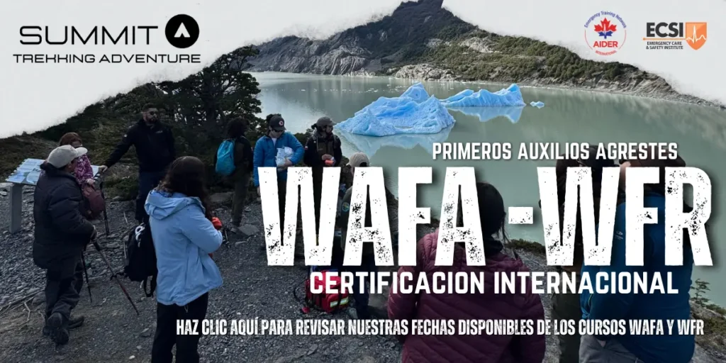 Curso WAFA y WFR con certificación internacional en primeros auxilios agrestes impartido por Summit Trekking Adventure Chile.
